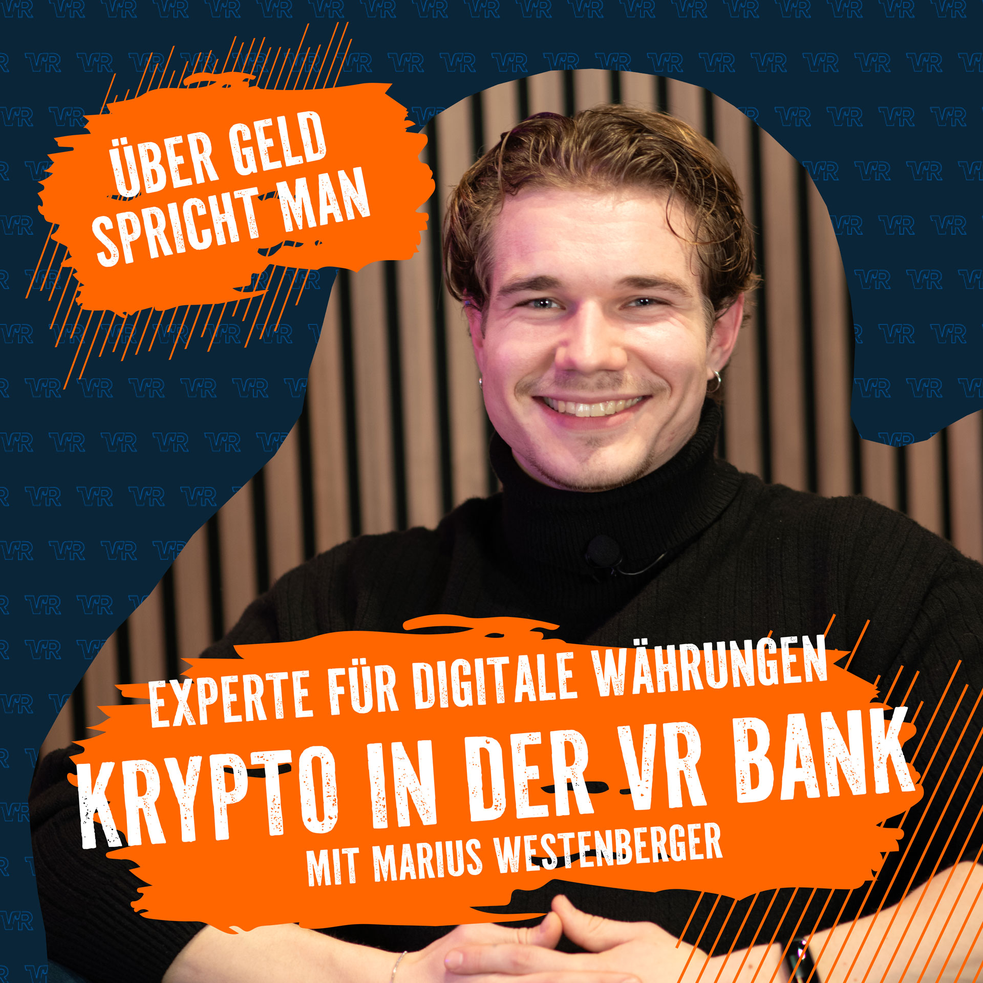 Marius Westenberger, Experte für digitale Währungen, im Podcast der VR Bank Heilbronn Schwäbisch Hall über Krypto und die neue Wallet.